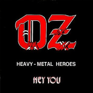 Heavy-Metal Heroes / Hey You
